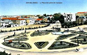 SIDI-BEL-ABBES - PLACE DE LATTRE DE TASSIGNY